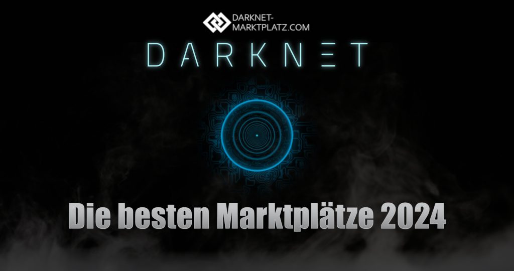 Darknet Marktplätze - Der Vergleich 2024